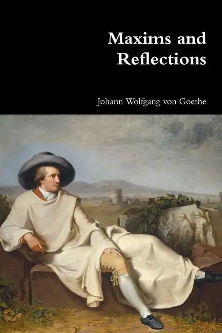 Maxims and Reflections - Paperback