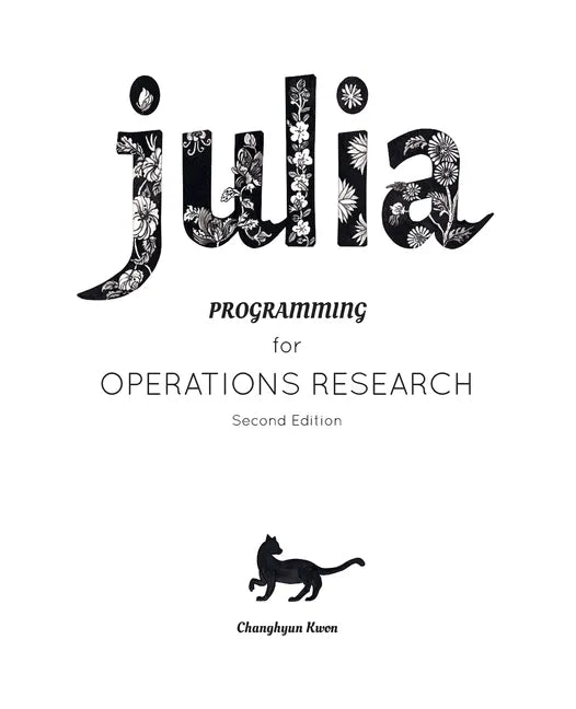 Julia Programming for Operations Research - Paperback