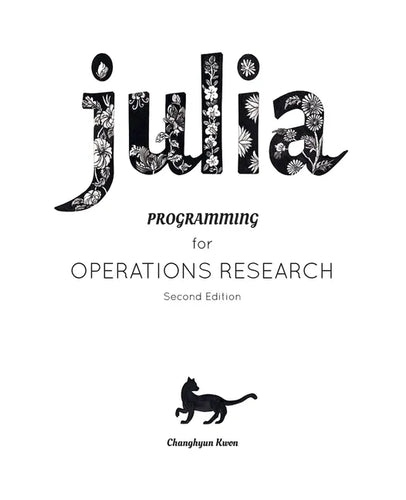 Julia Programming for Operations Research - Paperback