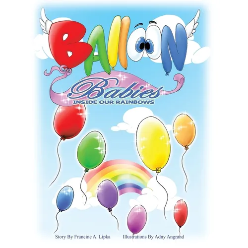 Balloon Babies Inside Our Rainbows - Paperback