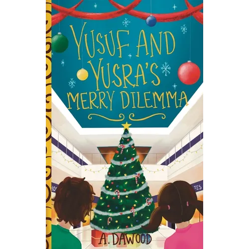 Yusuf and Yusra's Merry Dilemma - Paperback