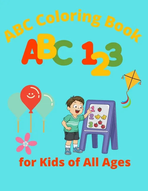 ABC Coloring Book for Kids of All Ages: Fun Activity Book For Toddlers And Preschoolers, Spring and Easter Gift For Kids - Paperback