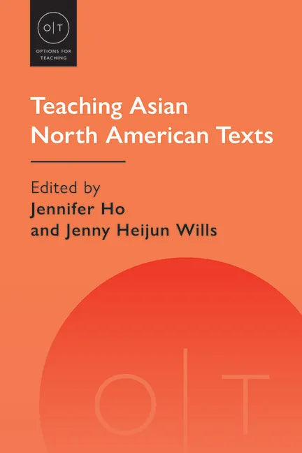 Teaching Asian North American Texts - Paperback