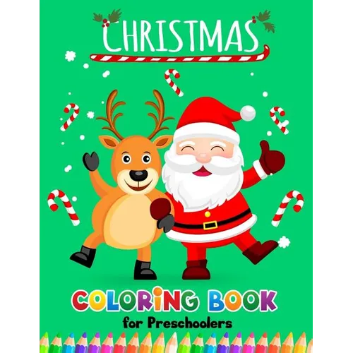 Christmas Coloring books for Preschoolers: Merry Christmas Coloring Book for Children, boy, girls, kids Ages 2-4,3-5,4-8 - Paperback