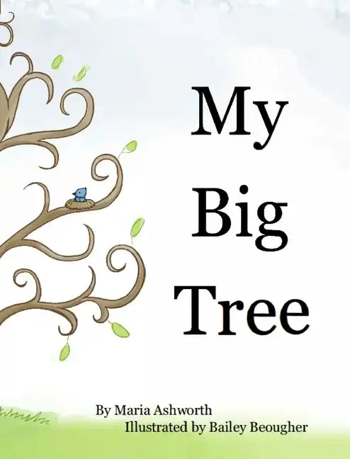 My Big Tree - Hardcover