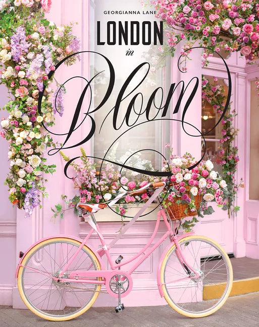 London in Bloom - Hardcover