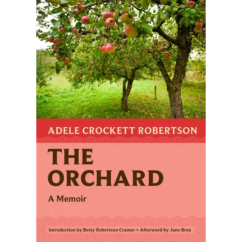 The Orchard: A Memoir - Paperback