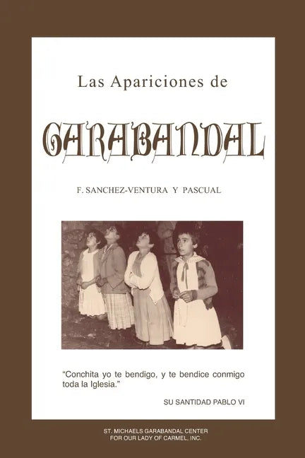 Las Apariciones de Garabandal: El Interrogante de Garabandal - Paperback
