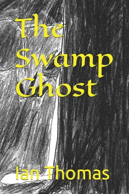 The Swamp Ghost - Paperback