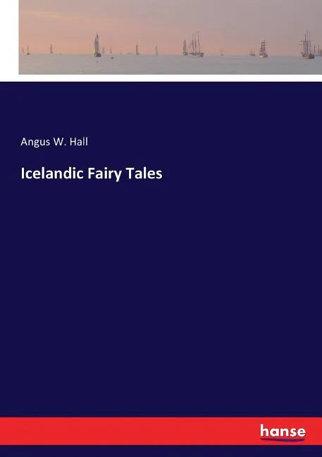Icelandic Fairy Tales - Paperback