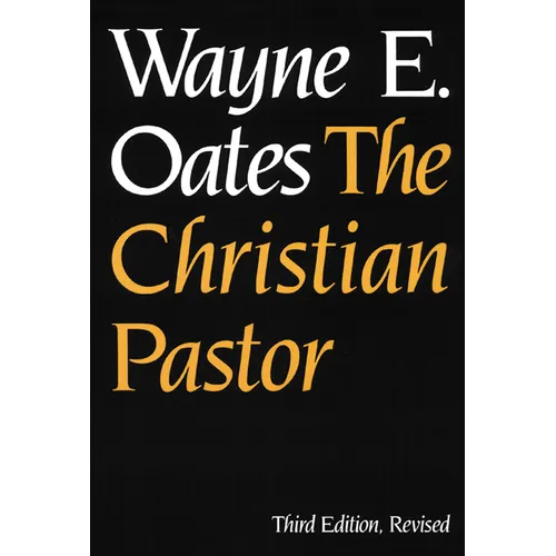 The Christian Pastor, Third Edition, Revised - Paperback