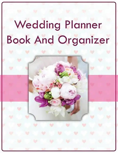 Wedding Planner Book And Organizer - Paperback