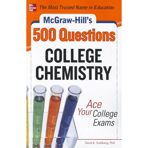 McGraw-Hill's 500 College Chemistry Questions: Ace Your College Exams - Paperback