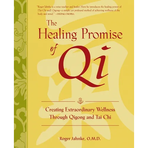 The Healing Promise of Qi (Pb) - Paperback