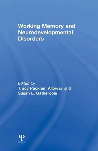 Working Memory and Neurodevelopmental Disorders - Paperback