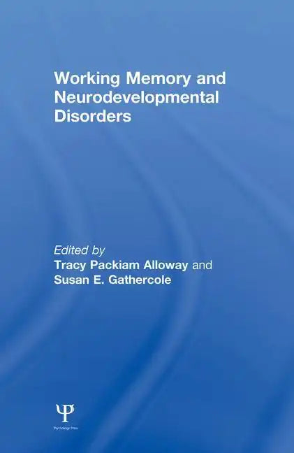 Working Memory and Neurodevelopmental Disorders - Paperback