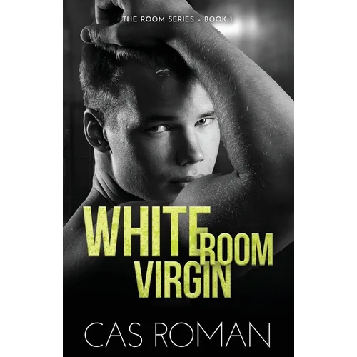 White Room Virgin: An Unexpected First Love and Roommate MM Romance - Paperback