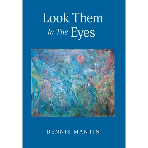 Look Them In The Eyes - Hardcover