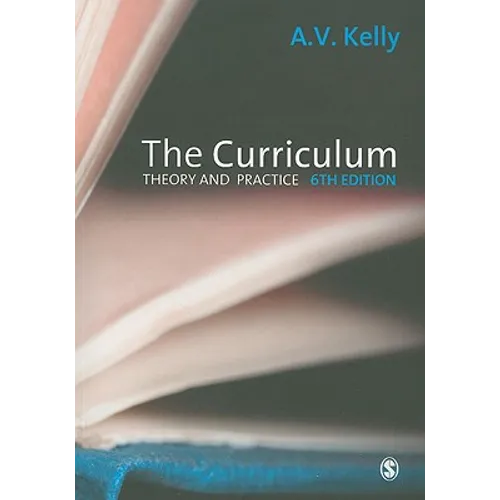 The Curriculum: Theory and Practice - Paperback