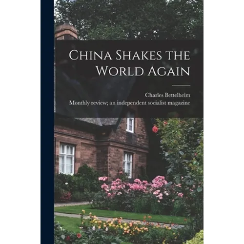 China Shakes the World Again