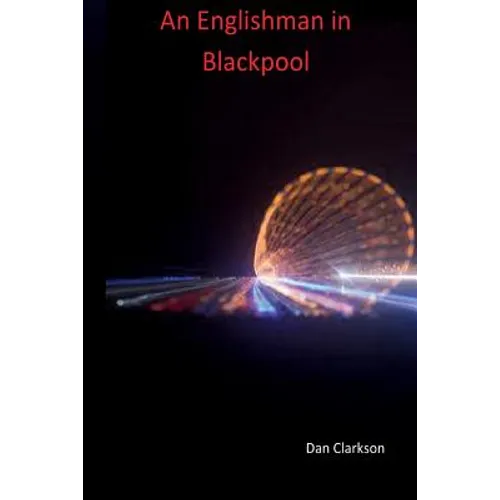 An Englishman in Blackpool - Paperback