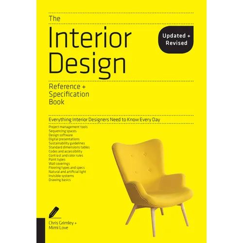 The Interior Design Reference & Specification Book Updated & Revised: Everything Interior Designers Need to Know Every Day - Paperback