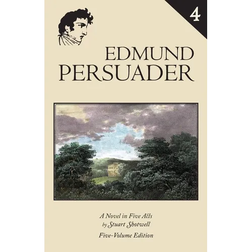 Edmund Persuader: Volume 4 - Paperback