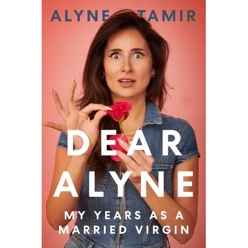 Dear Alyne: My Years as a Married Virgin