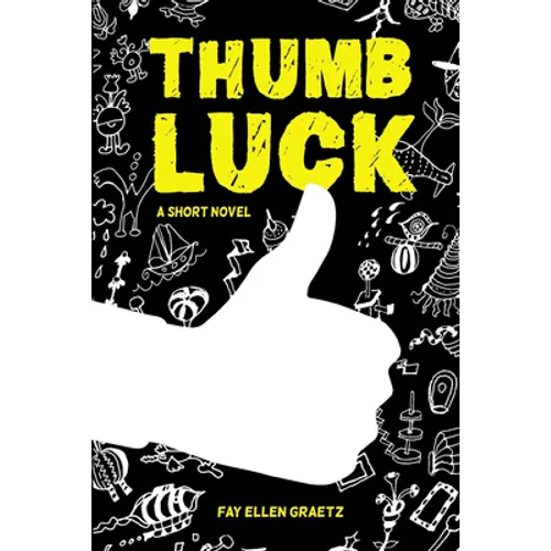 Thumb Luck: A Short Novel - Paperback