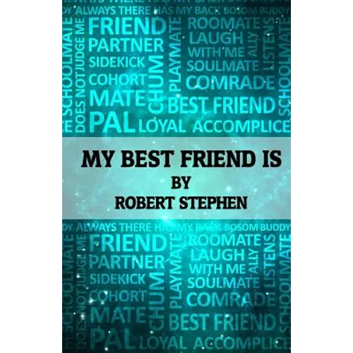 My Best Friend Is - Paperback