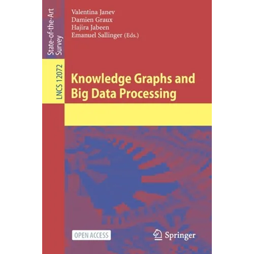 Knowledge Graphs and Big Data Processing