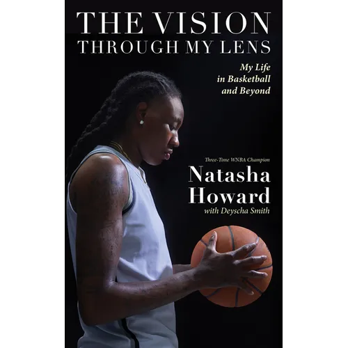 The Vision Through My Lens: My Life in Basketball and Beyond - Paperback