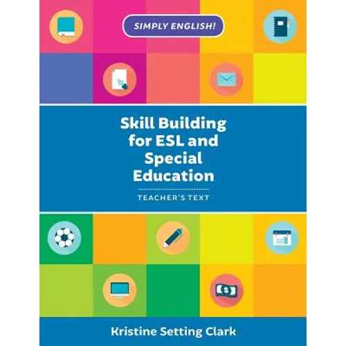 Skill Building for ESL and Special Education: Teacher's Text - Paperback