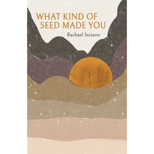 What Kind of Seed Made You - Paperback