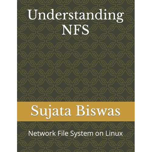 Understanding NFS: Network File System on Linux - Paperback
