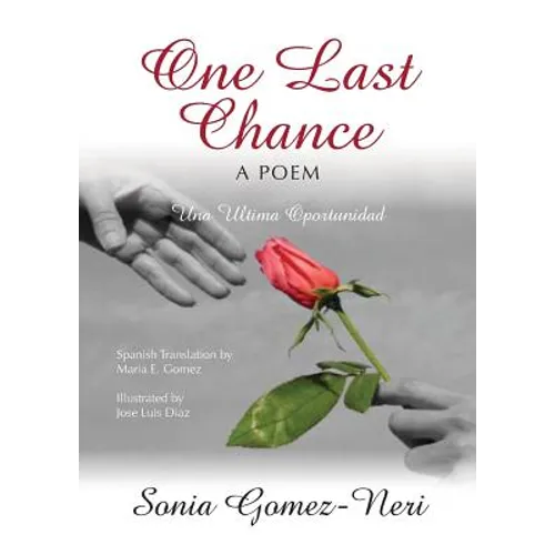 One Last Chance: Una Ultima Oportunidad - Paperback