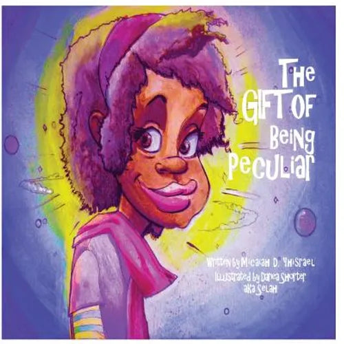 The Gift of Being Peculiar - Paperback