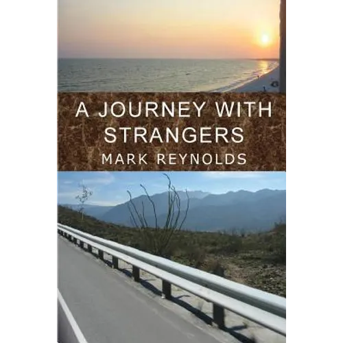 A Journey with Strangers - Paperback