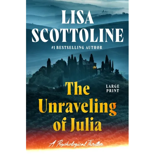 The Unraveling of Julia - Hardcover