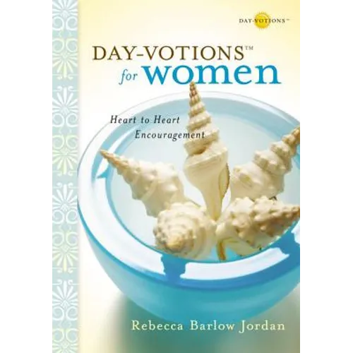The Day-Votions for Women: Heart to Heart Encouragement - Hardcover