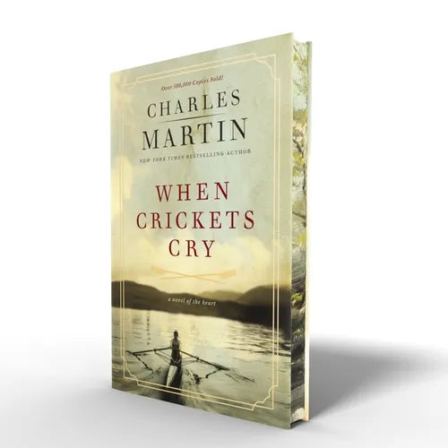 When Crickets Cry Deluxe Edition: A Novel of the Heart - Hardcover