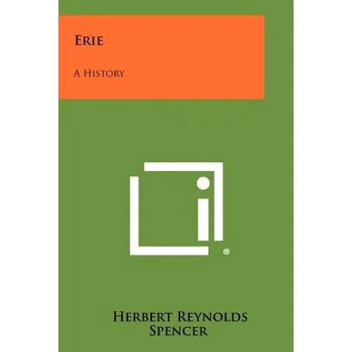Erie: A History - Paperback