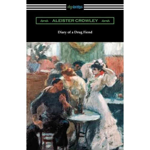 Diary of a Drug Fiend - Paperback
