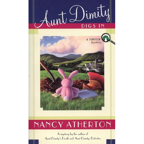 Aunt Dimity Digs In - Mass Market Paperbound
