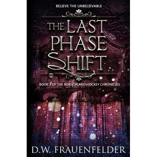 The Last Phase Shift - Paperback
