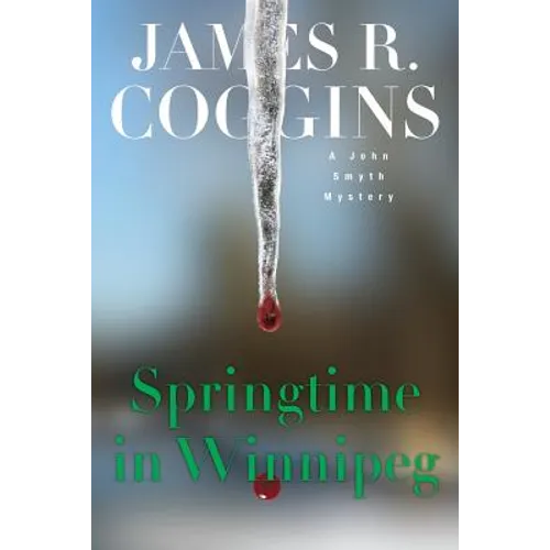 Springtime in Winnipeg - Paperback