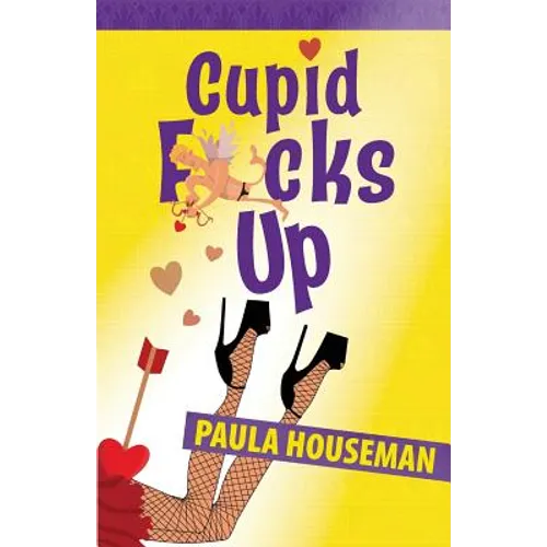 Cupid F*cks Up - Paperback