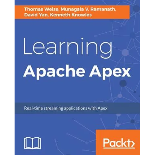 Learning Apache Apex - Paperback