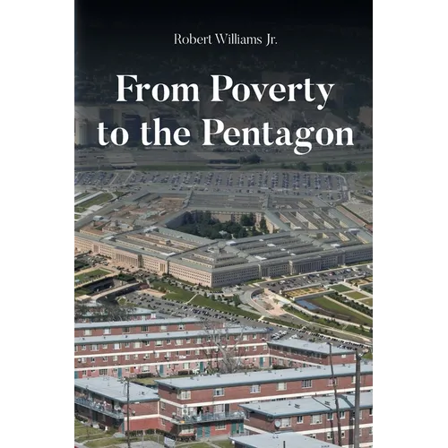 From Poverty to the Pentagon - Paperback