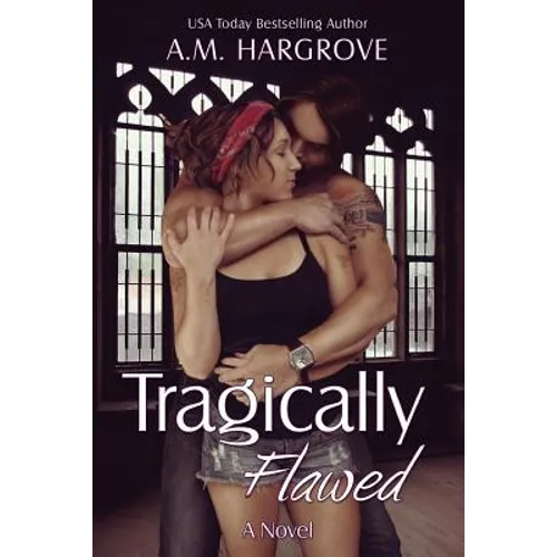Tragically Flawed - Paperback
